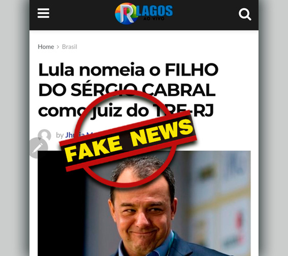 Novo Fake: Juiz do TRE-RJ nomeado por Lula não é filho do ex-governador Sérgio Cabral