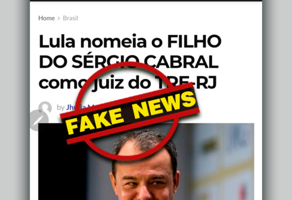 Novo Fake: Juiz do TRE-RJ nomeado por Lula não é filho do ex-governador Sérgio Cabral