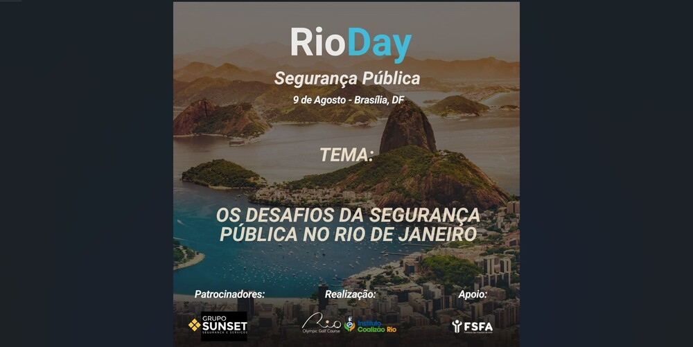 Rio Day: evento em Brasília reúne autoridades e empresários para discutir os desafios da segurança pública do Rio de Janeiro