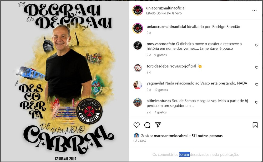 Escola de Samba do Vasco anunciou Samba para Sergio Cabral e teve que desativar comentários do Instagram após chover milhares de críticas e xingamentos