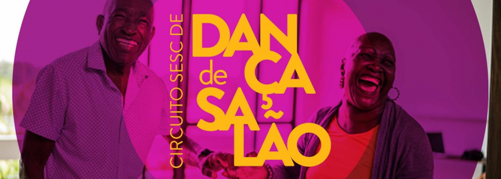 Circuito Sesc de Dança de Salão: Unidades do Sesc RJ terão os tradicionais bailes para idosos neste mês de agosto