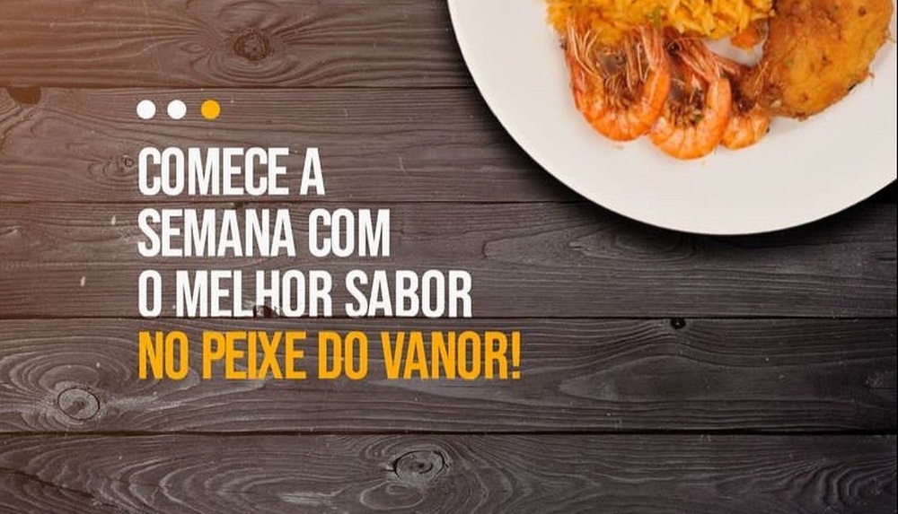 Restaurante Peixe do Vanor comemora a Semana do Pescado com ofertas irresistíveis
