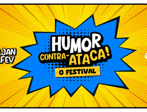  FESTIVAL HUMOR CONTRA-ATACA levará nomes como Rafael Portugal, Leandro Hassum, Os Melhores do Mundo,  Sérgio Mallandro, Paulinho Gogó, entre outros ao Qualistage. Dias:  12 - 13 - 14 - 19 - 20 - 26 - 27 de janeiro e 3 de fevereiro.