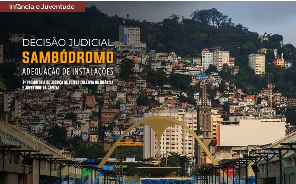 MPRJ obtém decisão judicial determinando que município do Rio e Ligas das Escolas de Samba resolvam irregularidades no Sambódromo