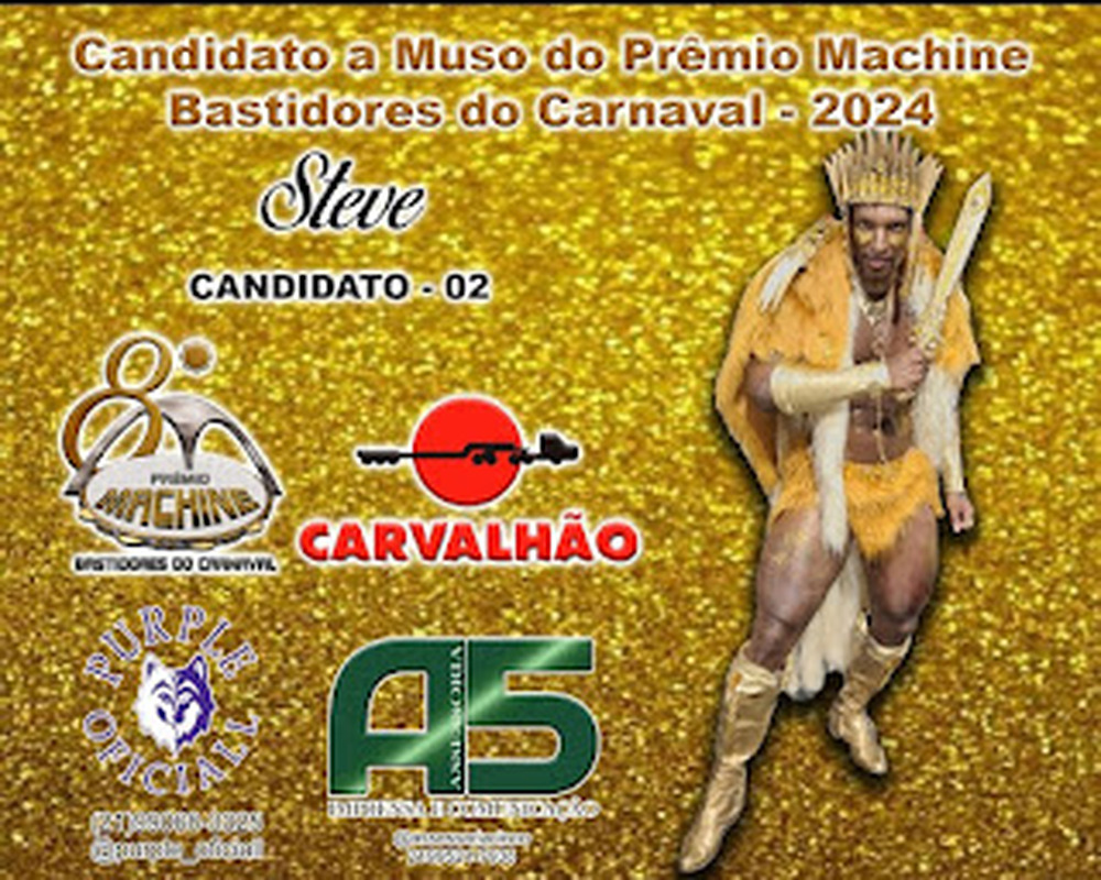 Steve Anjinho é indicado a muso do Muso do Premio Machine Bastidores do carnaval.