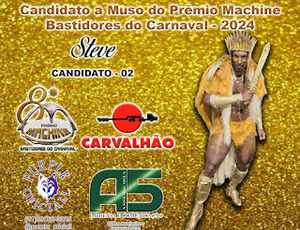 Steve Anjinho é indicado a muso do Muso do Premio Machine Bastidores do carnaval.