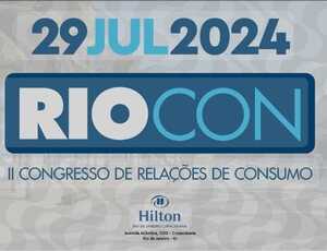RIOCON: O Maior Evento de Relações de Consumo do Rio de Janeiro
