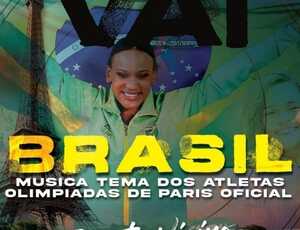 'Vai Brasil': Música em homenagem aos atletas brasileiros se torna a Oficial das Olimpíadas de Paris