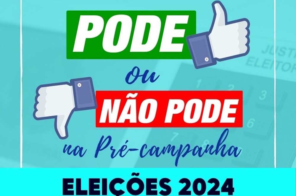 Aquecendo os Motores para 2024: O Que Pode e o Que Não Pode na Pré-Campanha