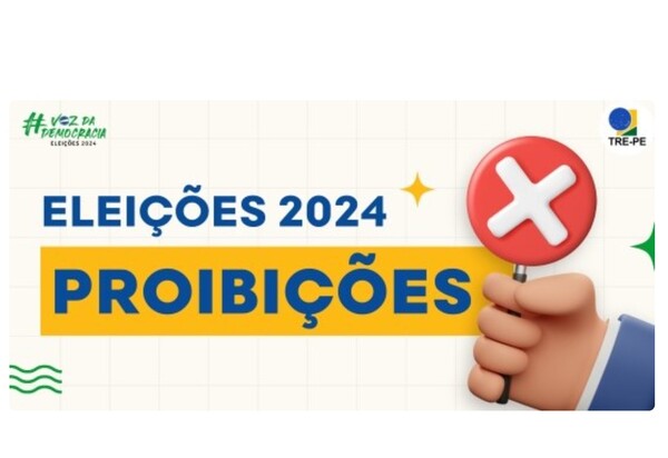 Eleições 2024: veja quais proibições entram em vigor a partir deste 6 de julho