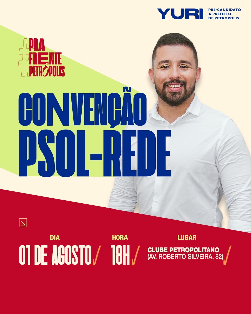 Convenção vai confirmar Yuri candidato a Prefeito de Petrópolis