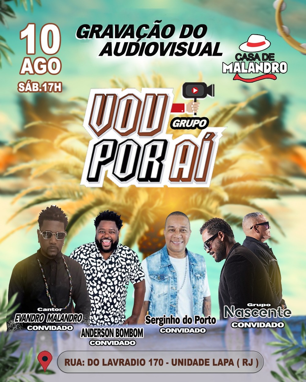 Mês de agosto, mês de festa. O Grupo Vou Por Aí grava seu 1• audiovisual na Lapa ( Rj ) no próximo dia 10 de agosto.