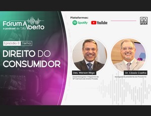 TJRJ promove 8º episódio do podcast Fórum Aberto debate Direito do Consumidor com Desembargador Werson Rêgo