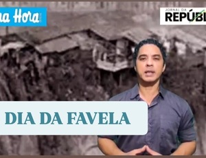 Dia da Favela: uma reflexão sobre a história e a resistência nas periferias