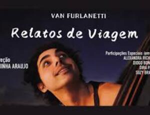 'Relatos de Viagem': espetáculo de Van Furlanetti, está de volta, no Teatro Cândido Mendes, em Ipanema