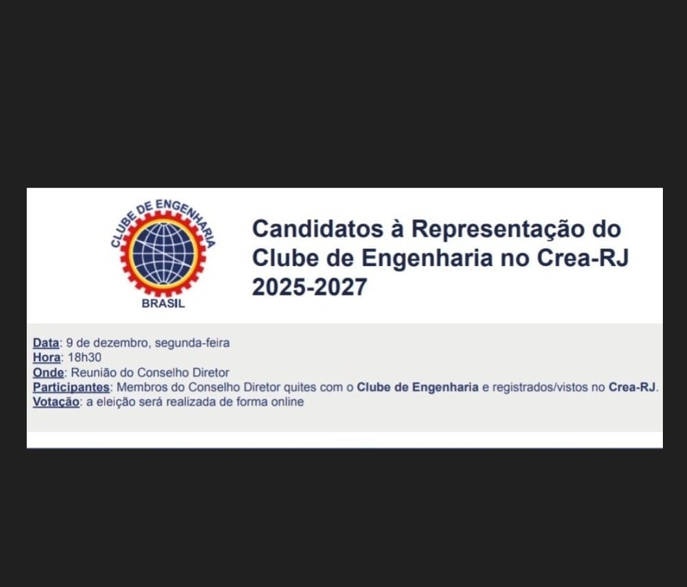 Clube de Engenharia elege hoje seus Conselheiros representantes no plenário do CREA/RJ. 