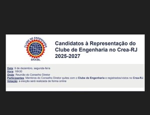 Clube de Engenharia elege hoje seus Conselheiros representantes no plenário do CREA/RJ. 