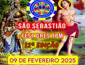 São Sebastião Fest Gres TPM Com o apoio e patrocínio da Prefeitura do Rio de Janeiro, Secretaria Municipal de Cultura e Zonas de Cultura, dia 9 de fevereiro de 2025 será a realização do SÃO SEBASTIÃO FEST-uma realização da Primeira Escola de Samba Feminin