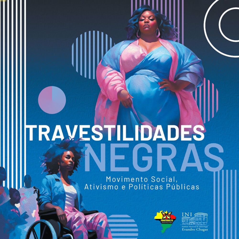 Lançamento da Pesquisa Transvestilidades Negras