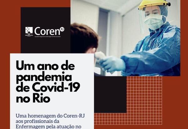 Pandemia no Brasil: um ano de dor e luta na Enfermagem 