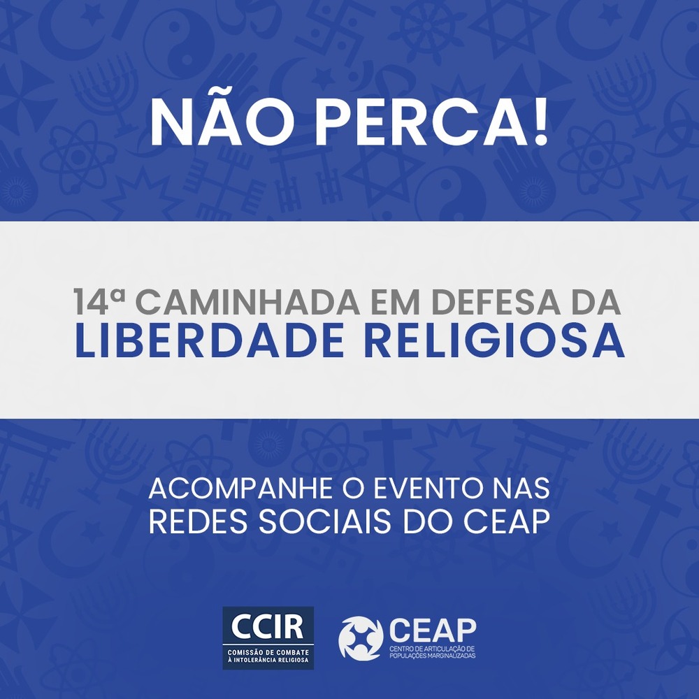 Webnário da 14ª Caminhada  em Defesa da Liberdade Religiosa  segue até dia 30