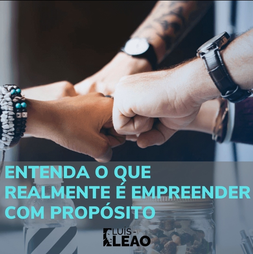 Entenda o que realmente é empreender com propósito