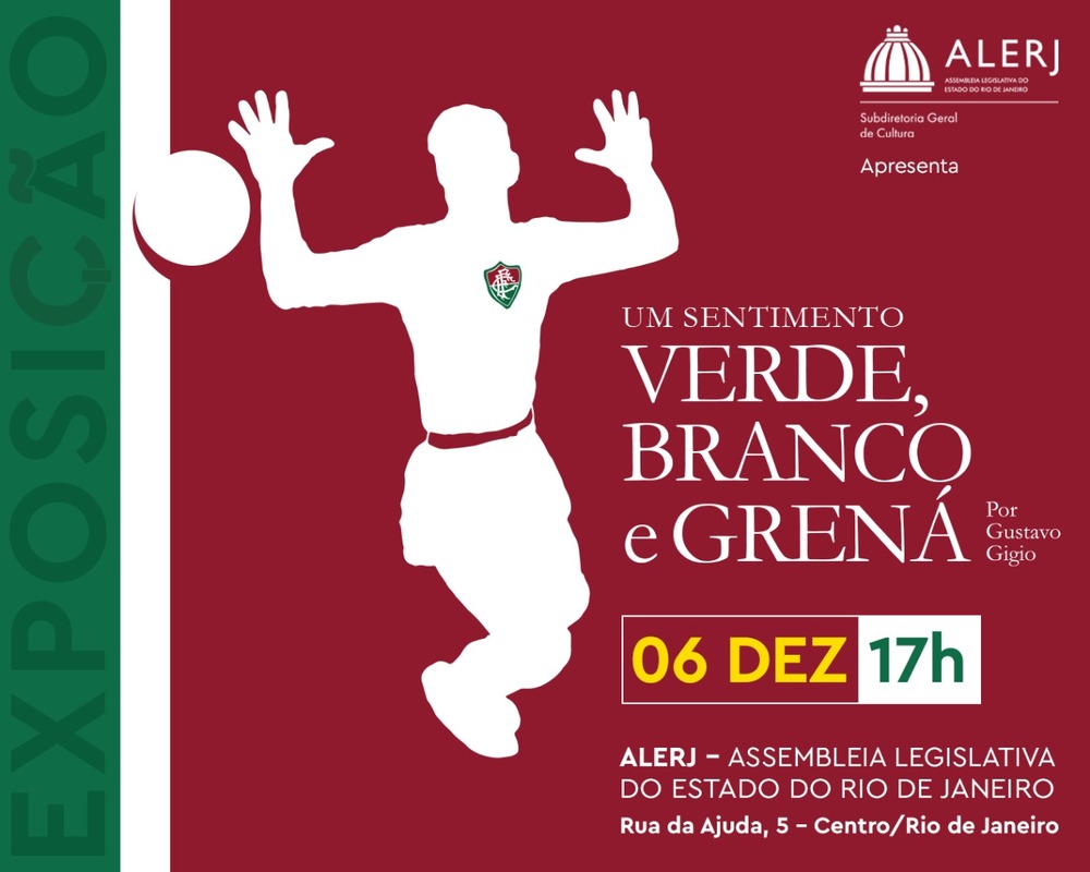 ALERJ, abre Exposição 'Um Sentimento Verde, Branco e Grená' no ano que Fluminense comemora 120 anos