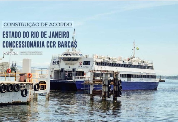 MPRJ participa da construção de acordo entre o Estado do Rio de Janeiro e a Concessionária CCR Barcas